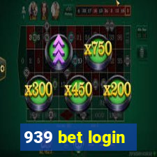 939 bet login